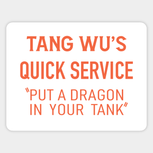 Tang Wu - Quick Service (Original - Light) Magnet